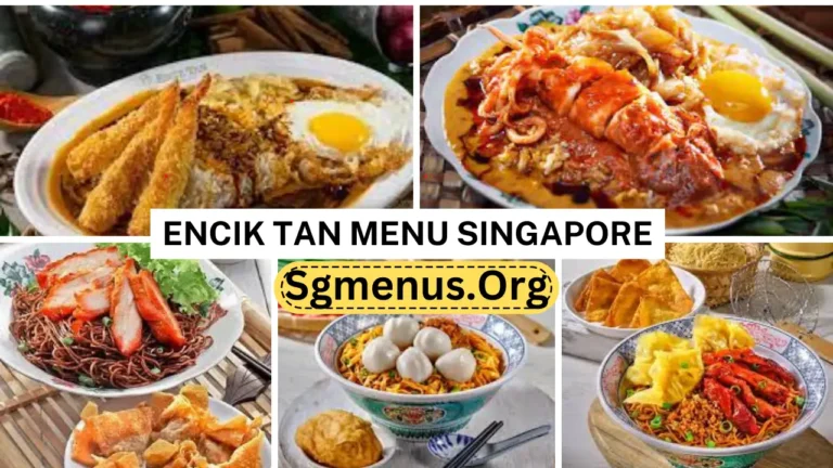 Encik Tan Menu Singapore Prices 2024