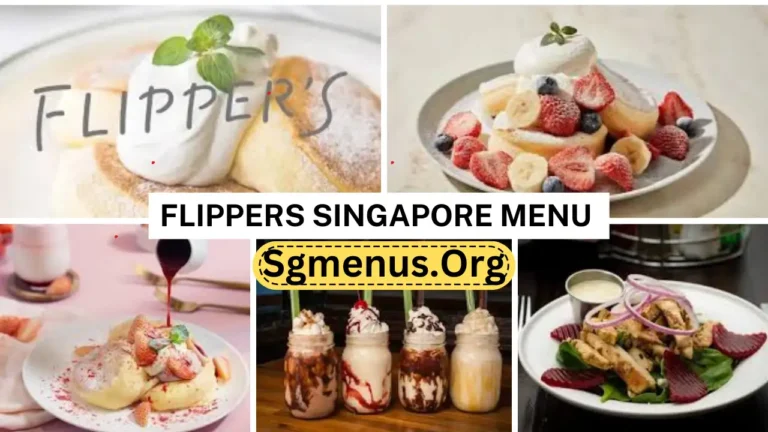 Flippers Singapore Menu Prices Updated 2024