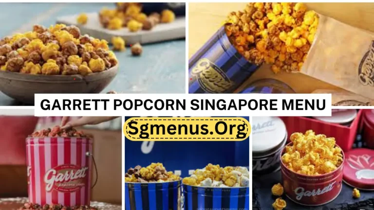 Garrett Popcorn Singapore Menu Prices Now 2024