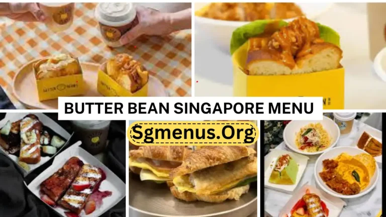 Butter Bean Singapore Menu & Latest Prices 2024