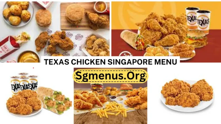 Texas Chicken Singapore Menu Prices Now 2024