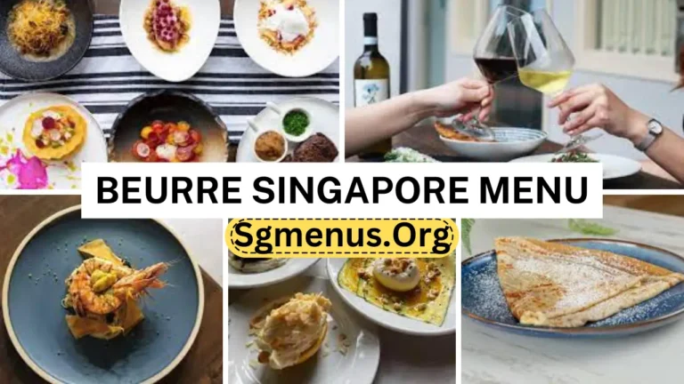 Beurre Singapore Menu Prices New 2024