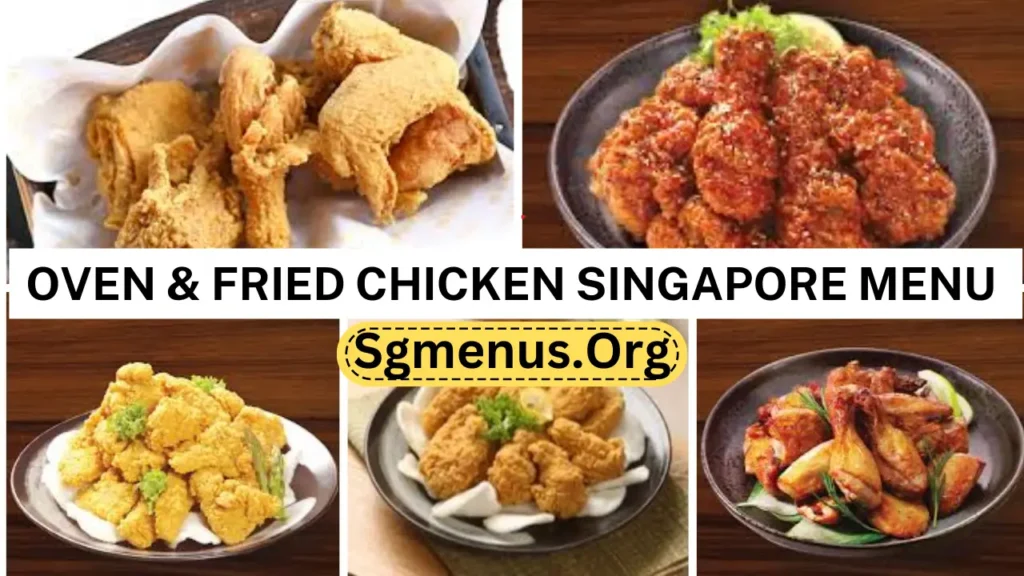 Oven & Fried Chicken Singapore