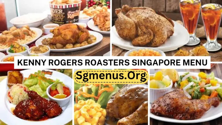 Kenny Rogers Roasters Singapore Menu & New Prices 2024