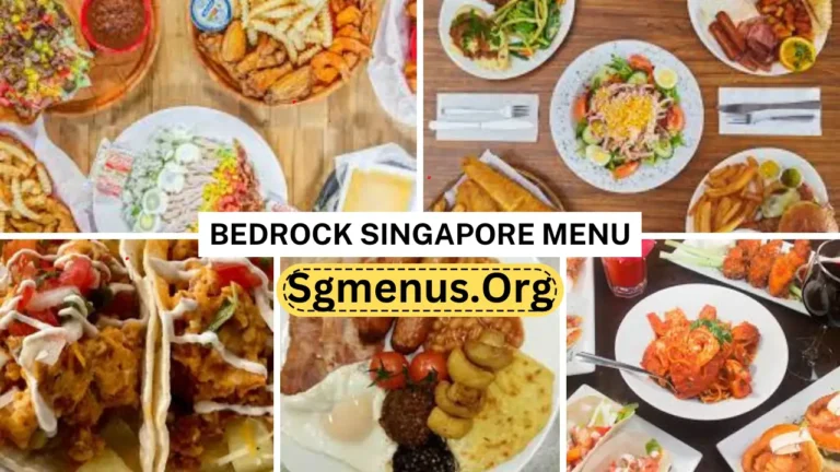 Bedrock Singapore Menu Prices Updated 2024