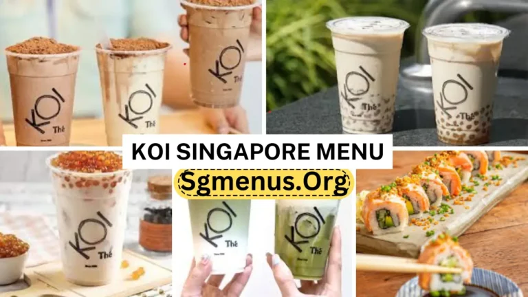 Koi Singapore Menu Prices Latest 2024