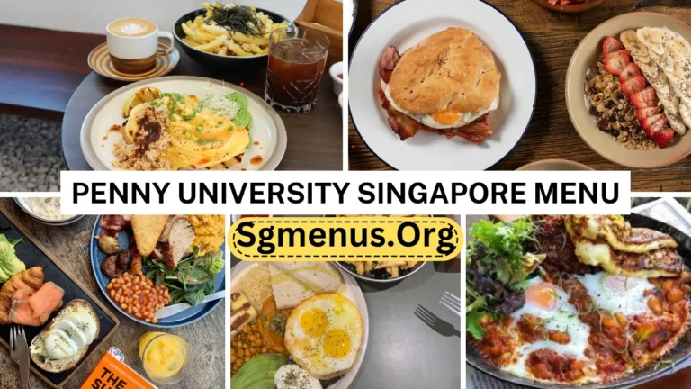 Penny University Singapore Menu Prices Updated 2024