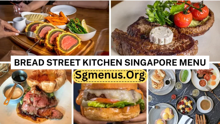 Bread Street kitchen Singapore Menu Prices Updated 2024