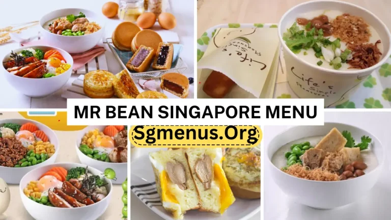 Mr Bean Singapore Menu Prices Now 2024