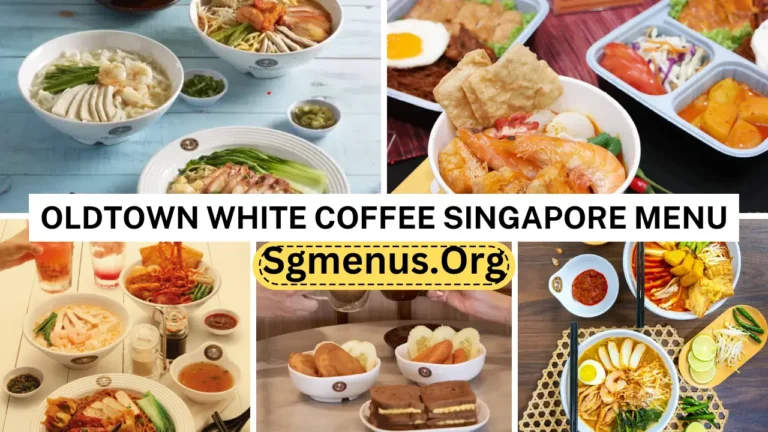 Oldtown White Coffee Singapore Menu Prices 2024