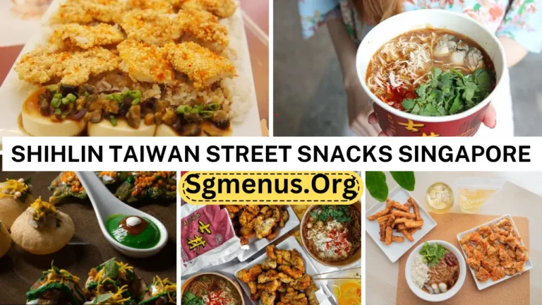 Shihlin Taiwan Street Snacks Singapore Menu Recently 2024