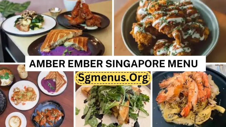 Amber Ember Singapore Menu Prices Now 2024