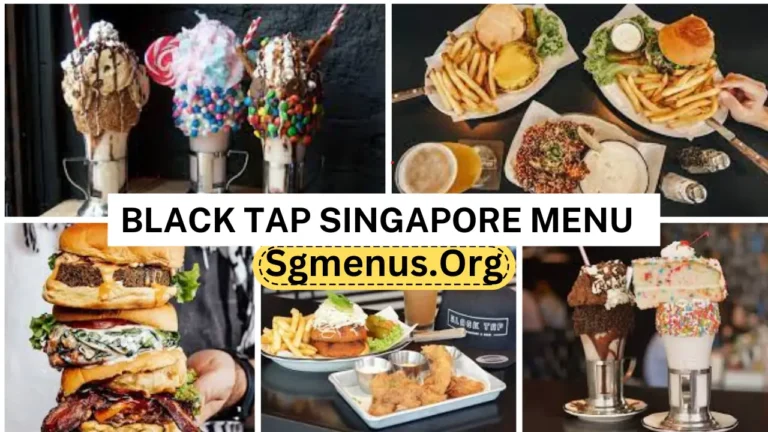 Black Tap Singapore Menu Prices Now 2024