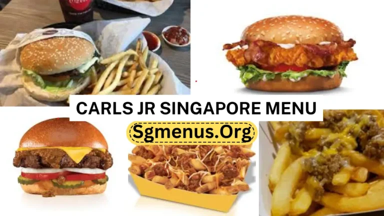 Carls Jr Singapore Menu Prices Latest 2024