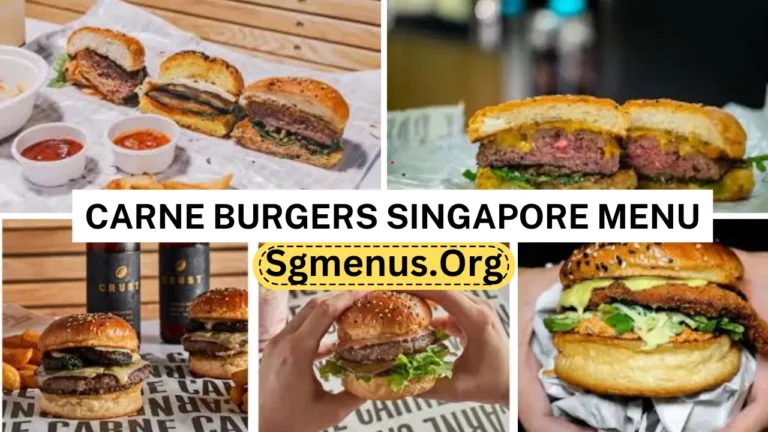 Carne Burgers Singapore Menu Prices 2024