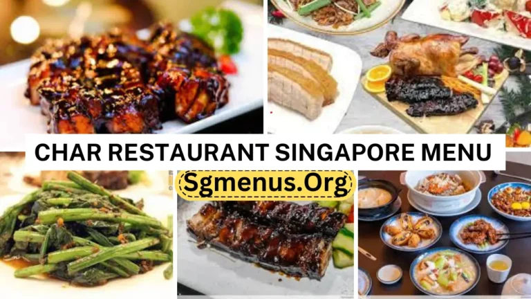 Char Restaurant Menu Singapore Prices Updated 2024