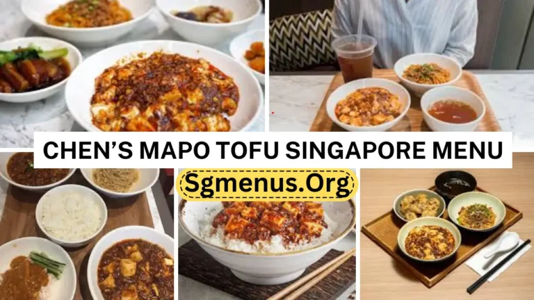 Chen’s Mapo Tofu Singapore Menu Prices 2024