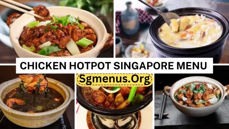 Chicken Hotpot Menu Singapore & Latest Prices 2024