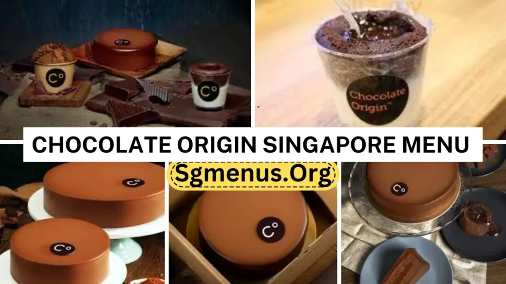 Chocolate Origin Menu Singapore