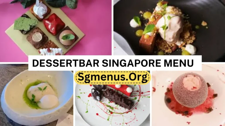 Dessertbar Singapore Menu Prices Updated 2024