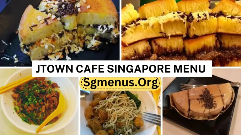 Jtown Cafe Singapore Menu Prices Updated 2024