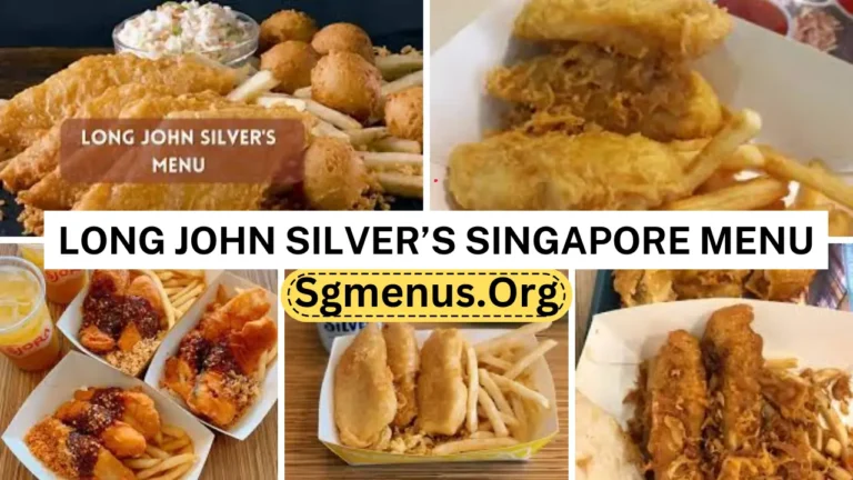 Long John Silver’s Singapore Menu Prices 2024