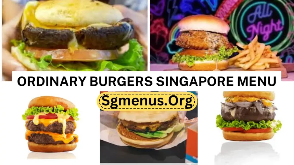 Ordinary Burgers Singapore