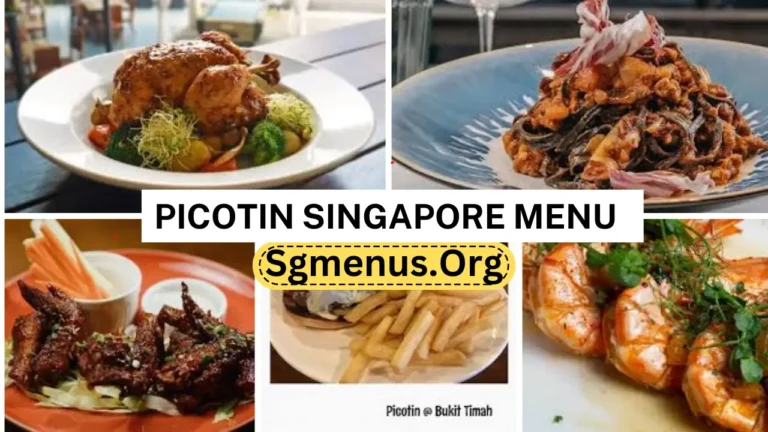 Picotin Singapore Menu Prices 2024