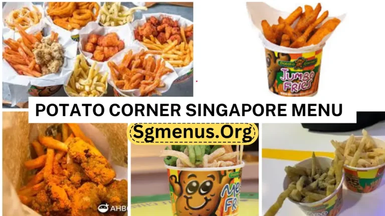 Potato Corner Singapore Menu Prices Recently 2024