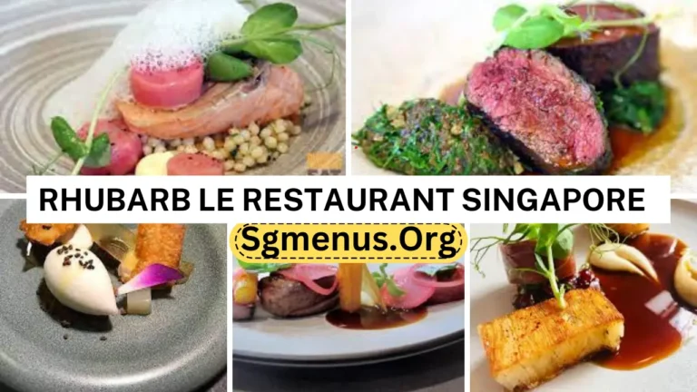 Rhubarb Le Restaurant Singapore Menu Prices Now 2024