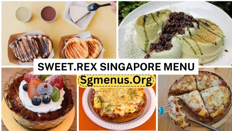 Sweet.rex Singapore Menu Prices Up To Data 2024