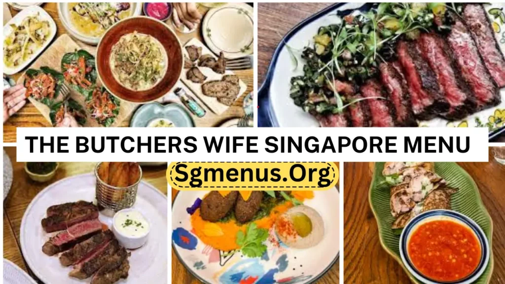 The Butchers Wife Singapore Menu