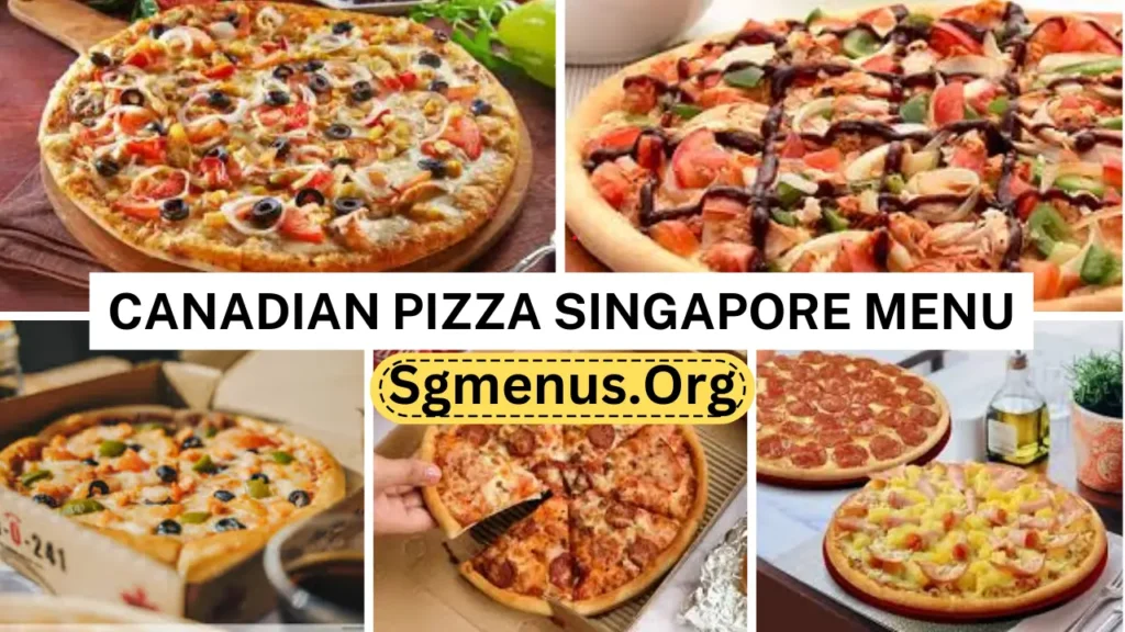 Canadian Pizza Singapore