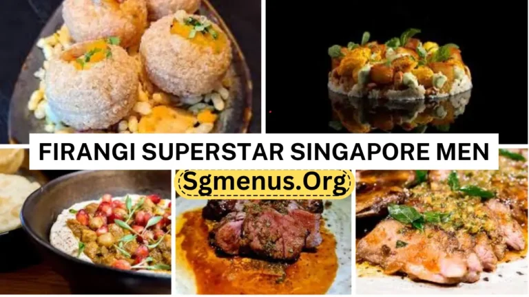 Firangi Superstar Singapore Menu Prices 2024