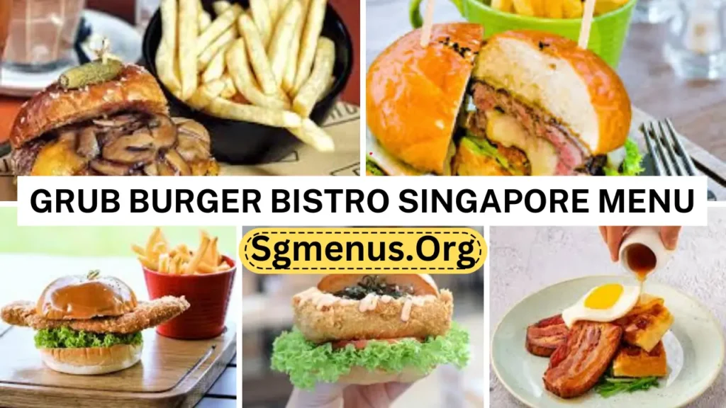 Grub Burger Bistro Singapore