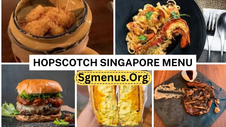 Hopscotch Singapore Menu Prices 2024