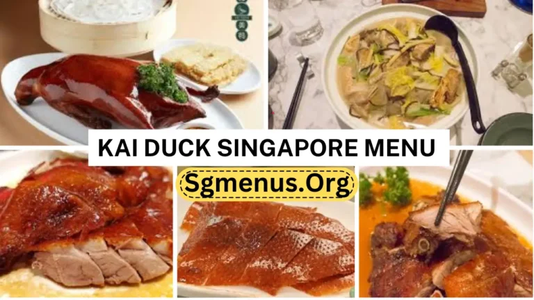 Kai Duck Singapore Menu Prices 2024
