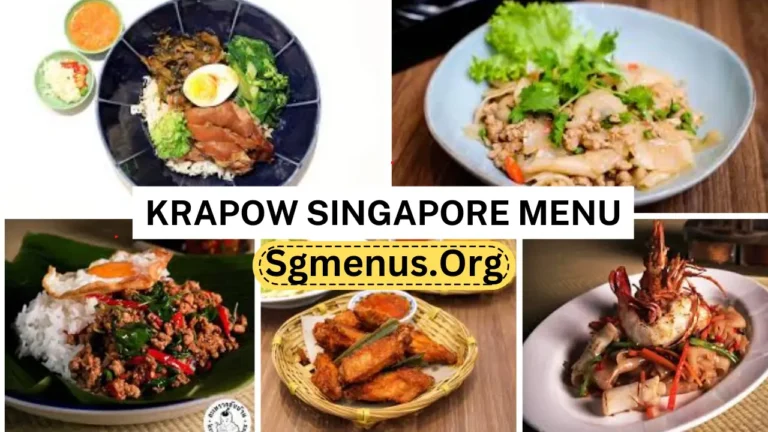 Krapow Singapore Menu Prices 2024