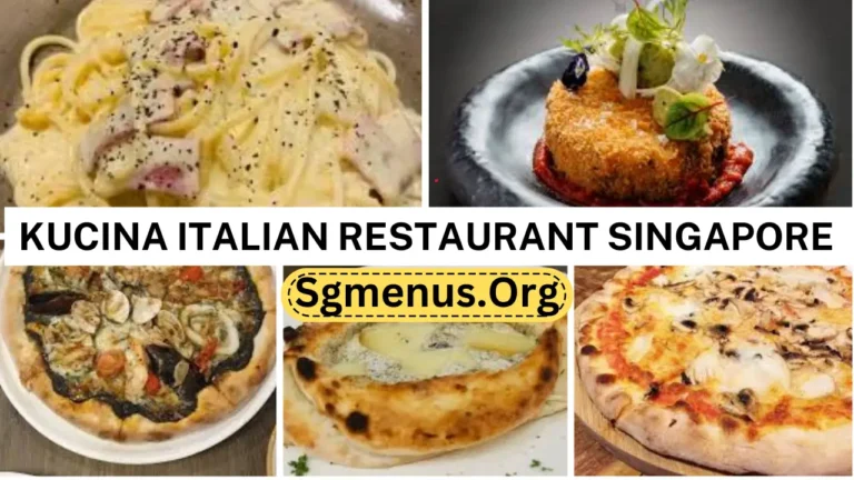Kucina Italian Restaurant Singapore Menu Prices 2024
