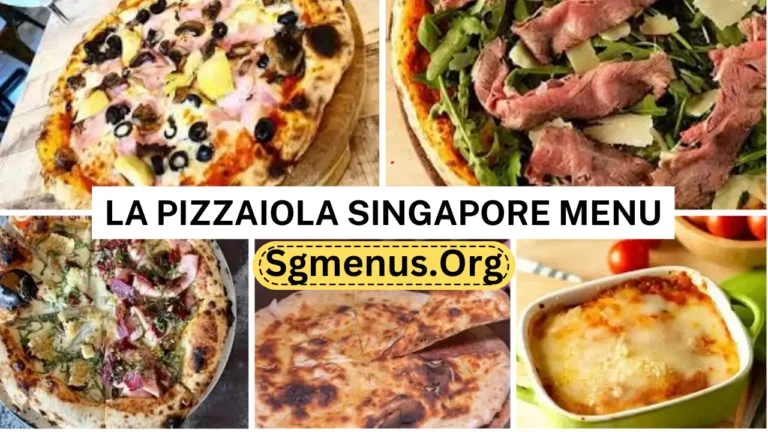 La Pizzaiola Singapore Menu & Prices 2024