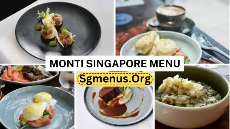 Monti Singapore Menu Prices 2024