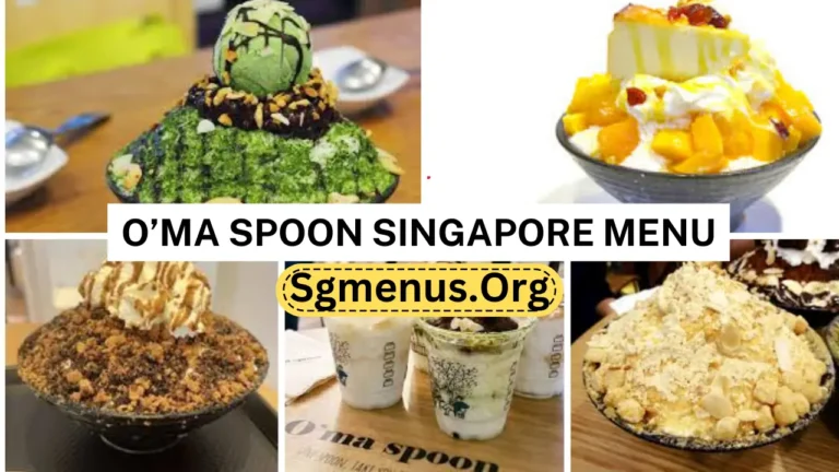 O’ma Spoon Singapore Menu & New Prices 2024