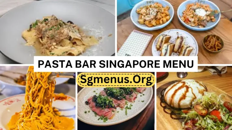 Pasta Bar Singapore Menu Prices 2024