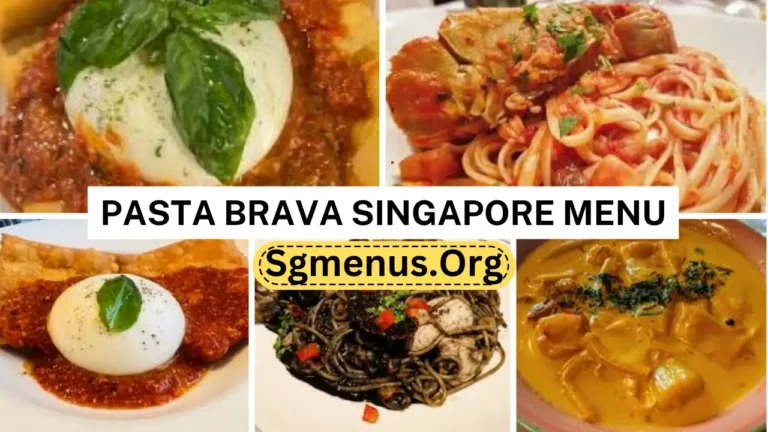 Pasta Brava Singapore Menu Prices 2024