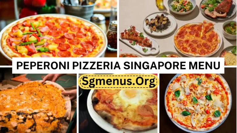 Peperoni Pizzeria Singapore Menu Prices 2024