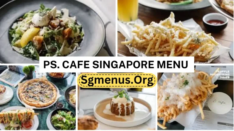 Ps. Cafe Singapore Menu Prices Up To Date 2024
