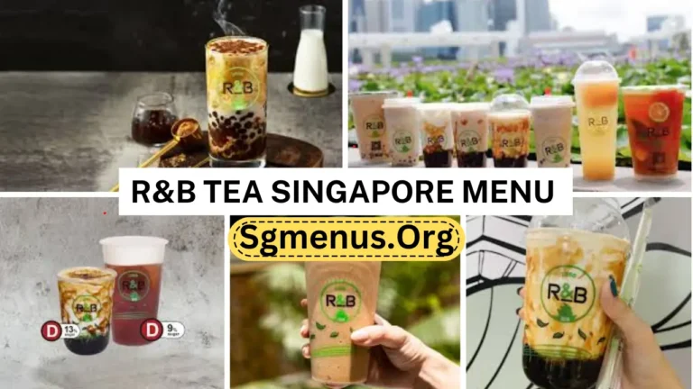 R&b Tea Singapore Menu & Recent Prices 2024