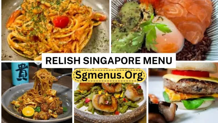Relish Singapore Menu Prices Latest 2024