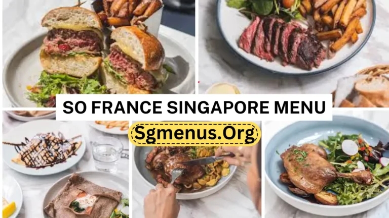 So France Singapore Menu Prices 2024