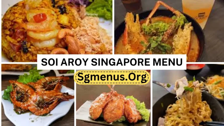Soi Aroy Singapore Menu Prices 2024